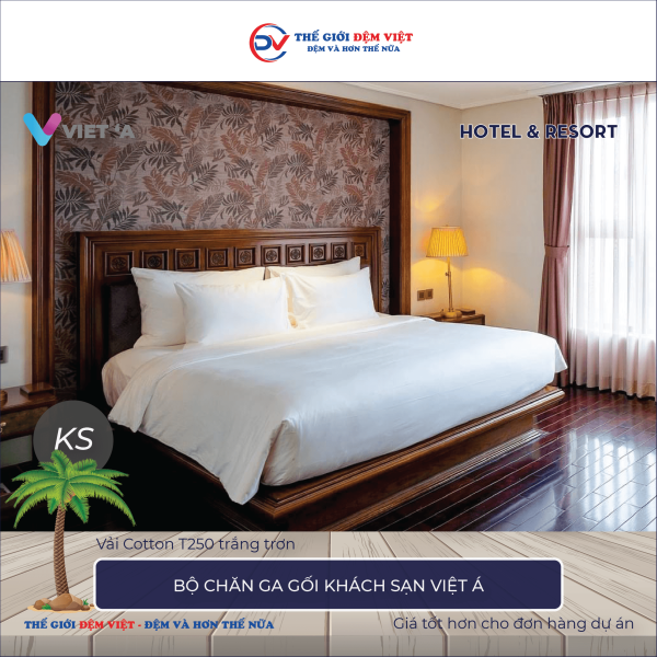 Bộ chăn ga gối khách sạn Việt Á Cotton T250 trắng trơn